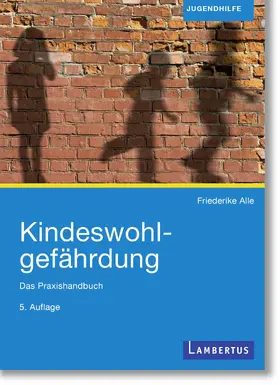 Alle |  Kindeswohlgefährdung | Buch |  Sack Fachmedien