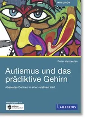 Vermeulen |  Autismus und das prädiktive Gehirn | eBook | Sack Fachmedien