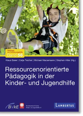 Esser / Teicher / Macsenaere |  Ressourcenorientierte Pädagogik in der Kinder- und Jugendhilfe | Buch |  Sack Fachmedien