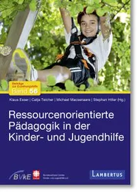 Esser / Teicher / Macsenaere |  Ressourcenorientierte Pädagogik in der Kinder- und Jugendhilfe | eBook | Sack Fachmedien