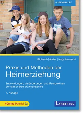Günder / Nowacki |  Praxis und Methoden der Heimerziehung | Buch |  Sack Fachmedien