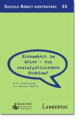 Kühnel / Lambertus-Verlag |  Einsamkeit im Alter - ein sozial­politisches Problem? | eBook | Sack Fachmedien