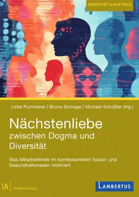 Pummerer / Schrage / Schüßler |  Nächstenliebe zwischen Dogma und Diversität | Buch |  Sack Fachmedien