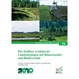 Bundesamt für Naturschutz (BfN) |  Der Einfluss veränderter Landnutzungen auf Klimawandel und Biodiversität | Buch |  Sack Fachmedien