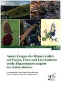 Beierkuhnlein / Jentsch / Schlumprecht |  Auswirkungen des Klimawandels auf Fauna, Flora und Lebensräume sowie Anpassungsstrategien des Naturschutzes | Buch |  Sack Fachmedien