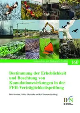 Bernotat / Dierschke / Grunewald |  Bestimmung der Erheblichkeit und Beachtung von Kumulationswirkungen in der FFH - Verträglichkeitsprüfung | Buch |  Sack Fachmedien