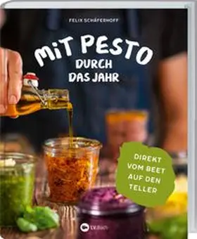 Schäferhoff | Mit Pesto durch das Jahr | Buch | 978-3-7843-5653-2 | www.sack.de