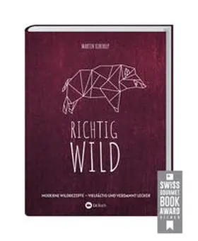 Kintrup |  Richtig Wild! | Buch |  Sack Fachmedien