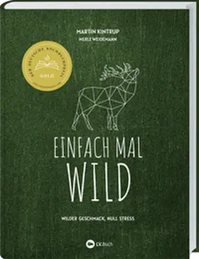 Kintrup |  Einfach mal Wild | Buch |  Sack Fachmedien
