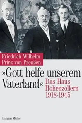 Preußen |  "Gott helfe unserem Vaterland" | Buch |  Sack Fachmedien