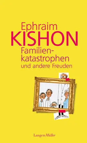 Kishon |  Familienkatastrophen und andere Freuden | Buch |  Sack Fachmedien