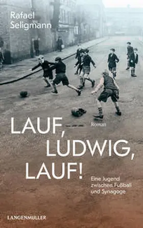 Seligmann |  Lauf, Ludwig, lauf! | Buch |  Sack Fachmedien