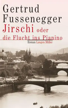 Fussenegger |  Jirschi oder die Flucht ins Pianino | Buch |  Sack Fachmedien