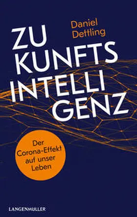 Dettling |  Zukunftsintelligenz | Buch |  Sack Fachmedien