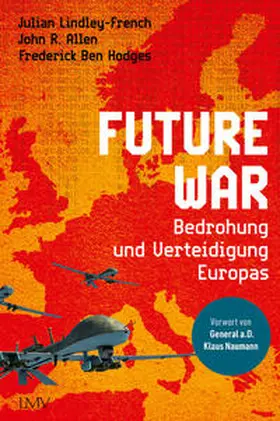 Lindley-French / Allen / Hodges | Future War | Buch | 978-3-7844-3579-4 | www.sack.de
