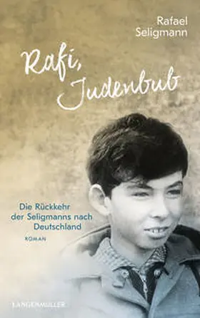 Seligmann |  Rafi, Judenbub | Buch |  Sack Fachmedien