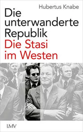Knabe |  Die unterwanderte Republik | Buch |  Sack Fachmedien