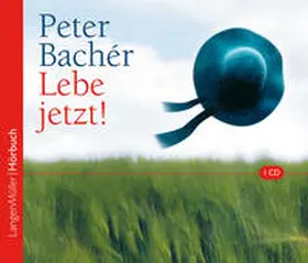 Bachér |  Lebe jetzt! (CD) | Sonstiges |  Sack Fachmedien