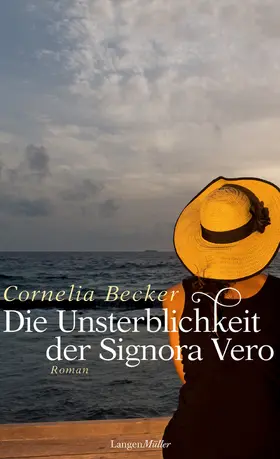 Becker |  Die Unsterblichkeit der Signora Vero | eBook | Sack Fachmedien