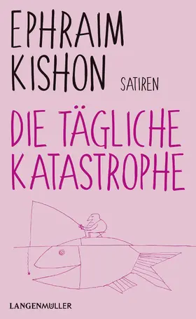 Kishon |  Die tägliche Katastrophe | eBook | Sack Fachmedien