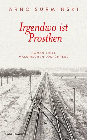 Surminski |  Irgendwo ist Prostken | eBook | Sack Fachmedien