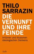 Sarrazin |  Die Vernunft und ihre Feinde | eBook | Sack Fachmedien