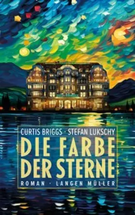 Briggs / Lukschy |  Die Farbe der Sterne | eBook | Sack Fachmedien