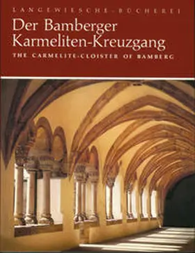 Müller |  Der Bamberger Karmeliten-Kreuzgang | Buch |  Sack Fachmedien