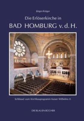 Krüger | Die Erlöserkirche in Bad Homburg v. d. H. | Buch | 978-3-7845-2135-0 | sack.de