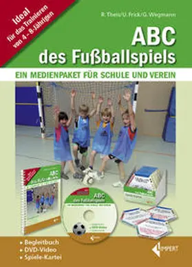 Theis / Frick / Wegmann |  ABC des Fußballspiels | Sonstiges |  Sack Fachmedien