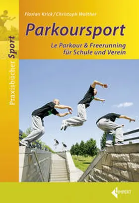 Krick / Walther |  Parkoursport | Buch |  Sack Fachmedien