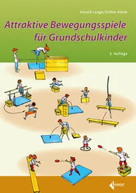 Lange / Klenk |  Attraktive Bewegungsspiele für Grundschulkinder | Buch |  Sack Fachmedien