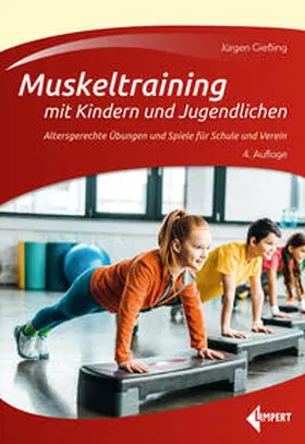 Gießing |  Muskeltraining mit Kindern und Jugendlichen | Buch |  Sack Fachmedien