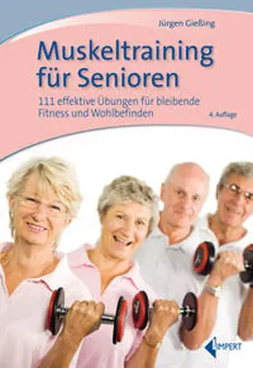 Gießing |  Muskeltraining für Senioren | Buch |  Sack Fachmedien