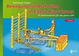 Grüger |  Bewegungslandschaften im Eltern-Kind-Turnen | Loseblattwerk |  Sack Fachmedien
