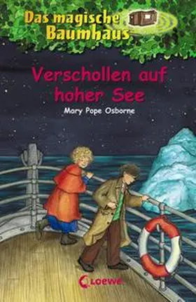 Pope Osborne / Loewe Kinderbücher | Das magische Baumhaus 22. Verschollen auf hoher See | Buch | 978-3-7855-5172-1 | www.sack.de