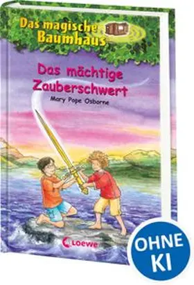 Pope Osborne |  Das magische Baumhaus (Band 29) - Das mächtige Zauberschwert | Buch |  Sack Fachmedien