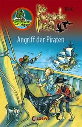 THiLO |  Angriff der Piraten | Buch |  Sack Fachmedien