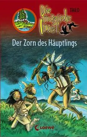 THiLO |  Der Zorn des Häuptlings | Buch |  Sack Fachmedien