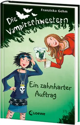 Gehm |  Die Vampirschwestern (Band 3) - Ein zahnharter Auftrag | Buch |  Sack Fachmedien