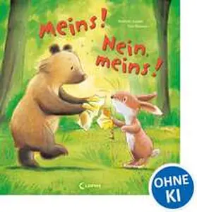 Little Tiger Press Ltd. |  Meins! Nein, meins! | Buch |  Sack Fachmedien