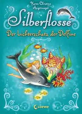 Angermayer |  Silberflosse 01. Der Lichterschatz der Delfine | Buch |  Sack Fachmedien
