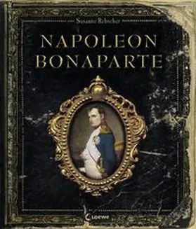 Rebscher |  Napoleon Bonaparte | Buch |  Sack Fachmedien