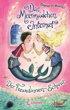 Mueller |  Das Meermädchen-Internat 02. Der Freundinnen-Schwur | Buch |  Sack Fachmedien