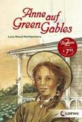 Montgomery / Loewe Kinderbücher |  Anne auf Green Gables | Buch |  Sack Fachmedien