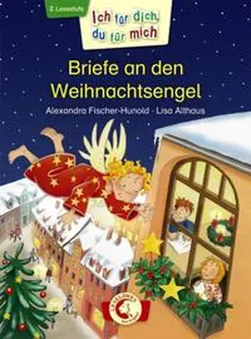 Fischer-Hunold |  Ich für dich, du für mich - Briefe an den Weihnachtsengel | Buch |  Sack Fachmedien