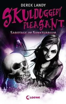 Landy |  Skulduggery Pleasant 04. Sabotage im Sanktuarium | Buch |  Sack Fachmedien