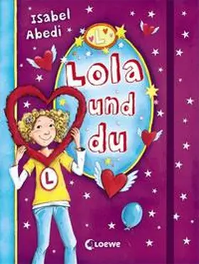 Abedi |  Lola und du - Eintragbuch | Buch |  Sack Fachmedien