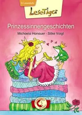 Hanauer |  Lesetiger - Prinzessinnengeschichten | Buch |  Sack Fachmedien