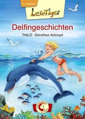 THiLO |  Lesetiger - Delfingeschichten | Buch |  Sack Fachmedien